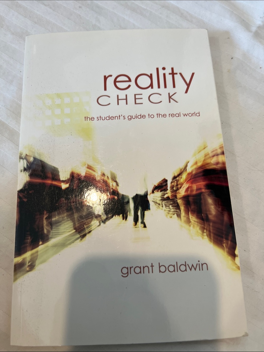 Reality Check by Grant Baldwin - White Cover